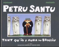 Petru Santu HS. Tant qu´il y aura du brocciu