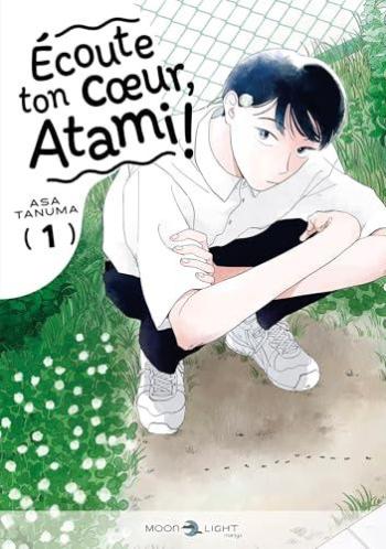 Couverture de l'album Écoute ton coeur, Atami ! - 1. Tome 1