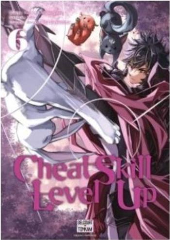 Couverture de l'album Cheat Skill Level Up - 6. Tome 6