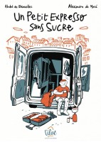 Un petit expresso sans sucre (One-shot)