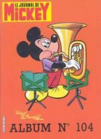 Couverture de l'album Le Journal de Mickey (Recueil) - 104. Album n°104