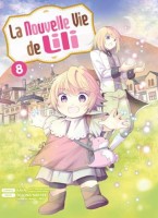 La nouvelle vie de Lili 8. Tome 8