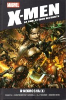 X-Men - La Collection Mutante 100. X-Necrosha [1]