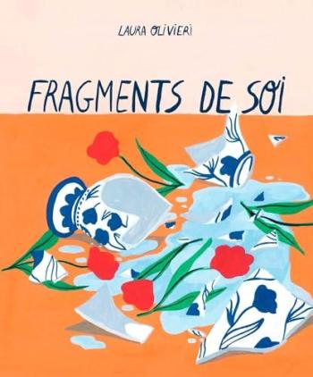 Couverture de l'album Fragments de soi (One-shot)