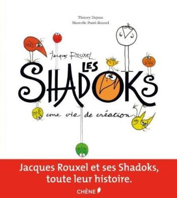 Couverture de l'album Les Shadoks - HS. les Shadoks - Une vie de création