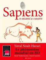 Sapiens (Albin Michel) 1. La naissance de l'humanité