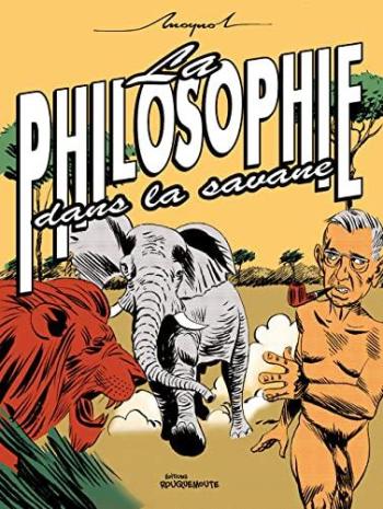 Couverture de l'album La philosophie dans la savane (One-shot)