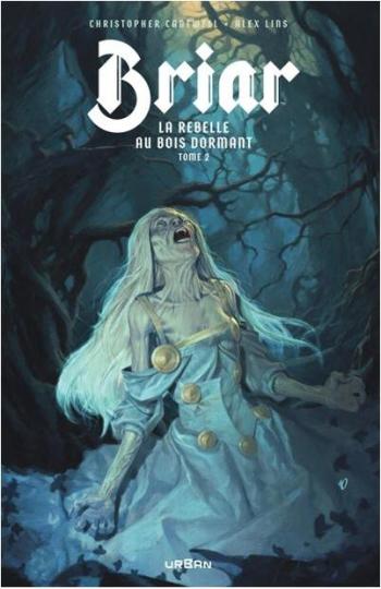 Couverture de l'album Briar - La Rebelle au bois dormant - 2. Tome 2