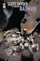 Scott Snyder présente Batman 1. Tome 1