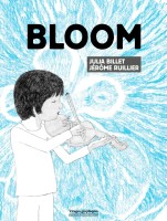 Bloom (Billet-Ruillier) (One-shot)