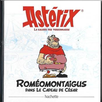 Couverture de l'album Astérix - La Grande Galerie des personnages - 61. Roméomontaigus dans Le cadeau de César