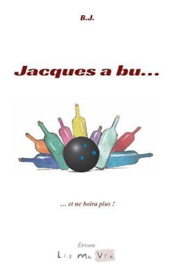 Couverture de l'album Jacques a bu... (One-shot)