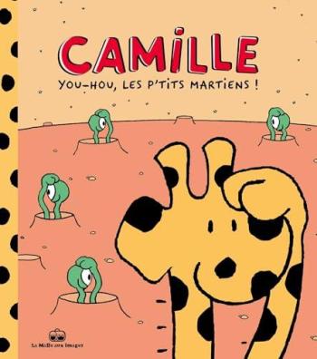 Couverture de l'album Camille - 2. You-ou les p'tits martiens !