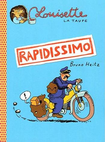 Couverture de l'album Louisette la taupe - 1. Rapidissimo