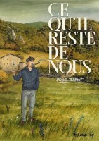 Ce qu'il reste de nous (One-shot)