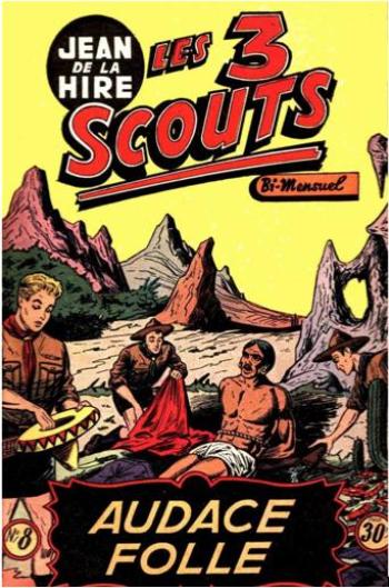 Couverture de l'album Les 3 Scouts - 8. Audace folle