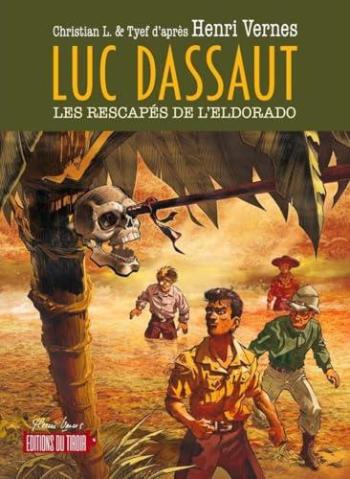 Couverture de l'album Luc Dassaut - 1. Les rescapés de l’Eldorado