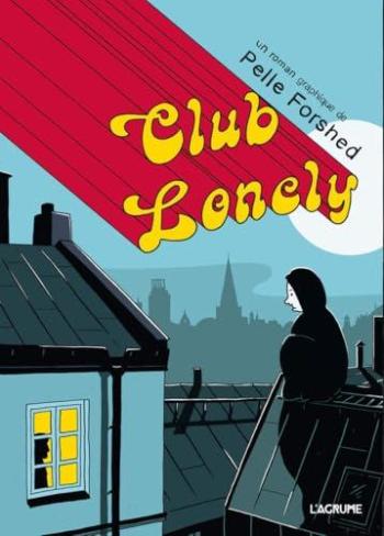 Couverture de l'album Club Lonely (One-shot)