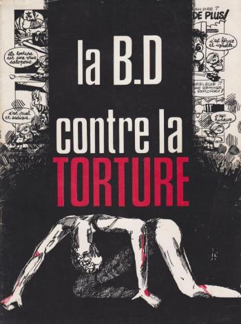 Couverture de l'album La BD contre la torture - Tome 0