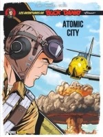 Buck Danny « Classic » 12. Atomic City