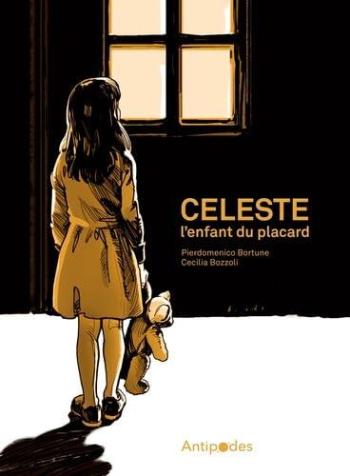 Couverture de l'album Céleste, l'enfant du placard (One-shot)