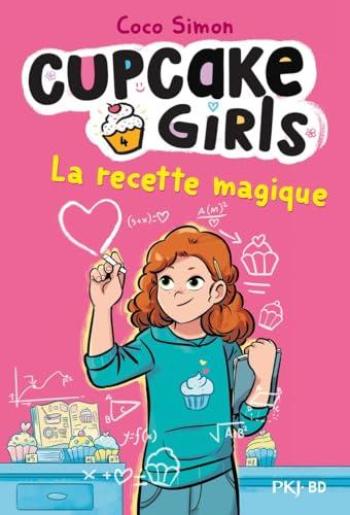 Couverture de l'album Cupcake Girls - 4. La recette magique