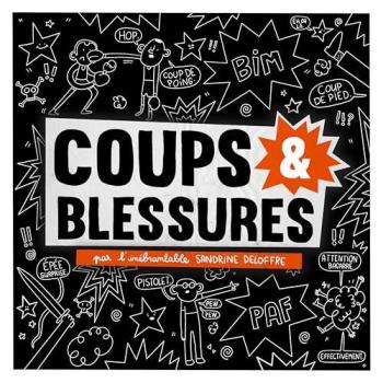 Couverture de l'album Coups & blessures (One-shot)