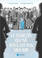 Le Garçon qui ne voulait pas mourir (One-shot)