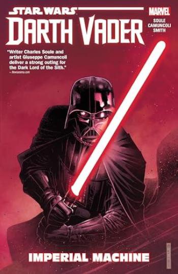 Couverture de l'album Star Wars - Darth Vader - 1. Dark Lord of the Sith Vol. 1: Imperial Machine