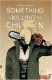 Something is killing the children : 8. Road Stories