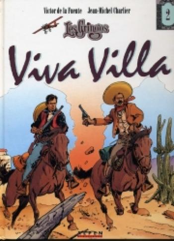 Couverture de l'album Les Gringos - 2. Viva Villa
