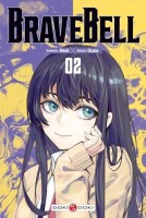 Brave Bell 2. Tome 2