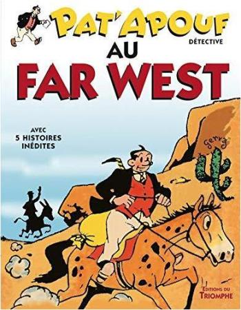 Couverture de l'album Pat'apouf Détective - HS. Pat'apouf au Far West