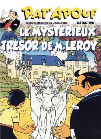 Couverture de l'album Pat'apouf Détective - 5. Le mystérieux trésor de M. Leroy