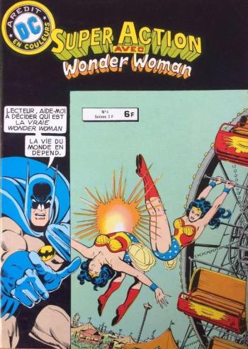 Couverture de l'album Super Action avec Wonder Woman - 6. Que la véritable Wonder Woman soit vaincue