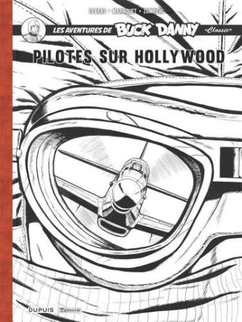 Couverture de l'album Buck Danny « Classic » - INT. Pilotes sur Hollywood