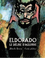 Eldorado - Le délire d'Aguirre (One-shot)