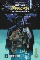 Les Tortues Ninja - Reborn 4. Qui sème le vent...