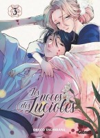 Les Noces des lucioles 3. Tome 3