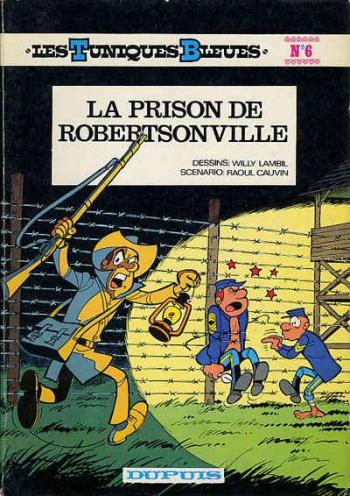 Couverture de l'album Les Tuniques bleues - 6. La Prison de Robertson ville