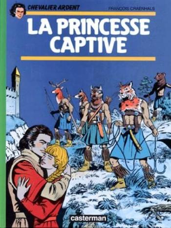 Couverture de l'album Chevalier Ardent - 10. La Princesse captive