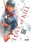 Love of kill : 6. Tome 6
