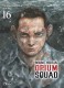 Manchuria Opium Squad : 16. Pour mériter le titre de boss, il faut aller au bout des choses !