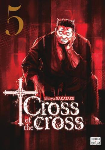 Couverture de l'album Cross of the cross - 5. Tome 5