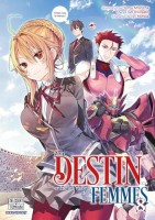 Mon destin... entre les mains des femmes 8. Tome 8