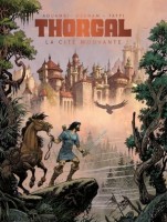 Thorgal Saga 5. La Cité Mouvante