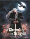 Le Chevalier au Dragon : 2. Le Val sans Retour
