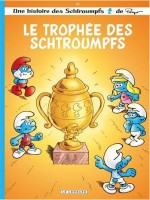 Les Schtroumpfs 43. Le Trophée des Schtroumpfs