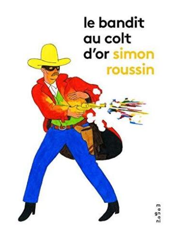 Couverture de l'album Le bandit au colt d'or (One-shot)