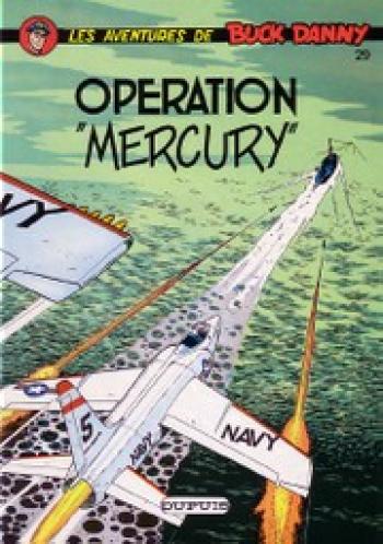 Couverture de l'album Buck Danny - 29. Opération "Mercury"